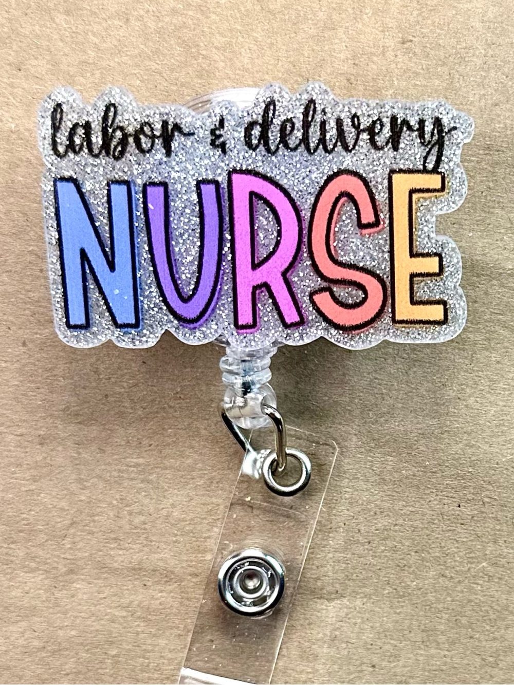 Labor & Delivery Nurse Glitter Badge Reel - Multicolor